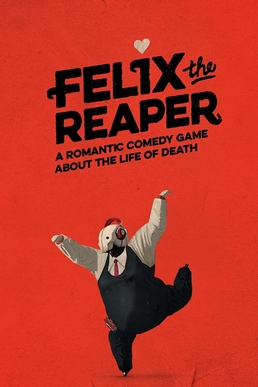 Felix the Reaper poster
